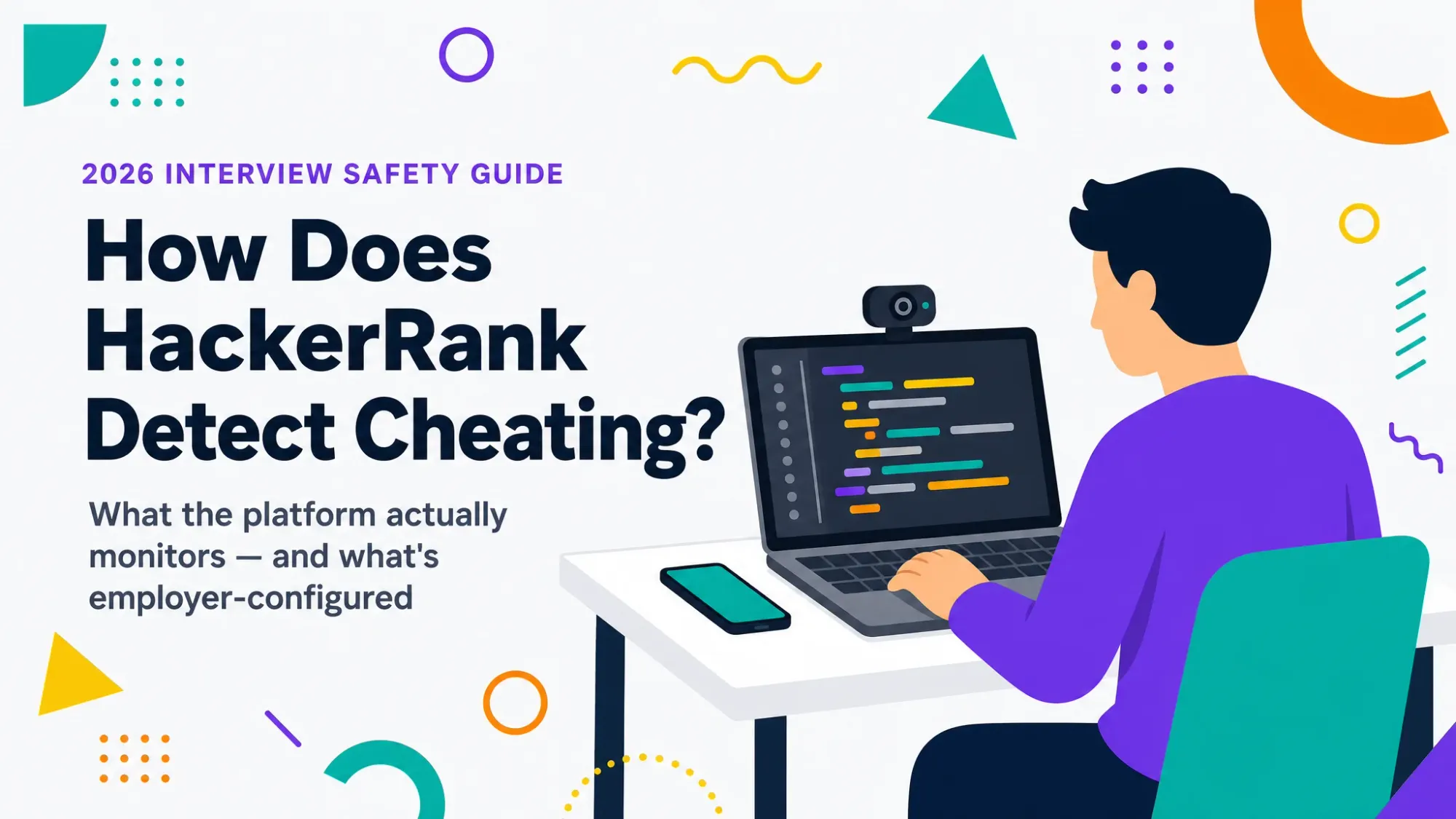 Illustration of a candidate at a laptop taking a monitored HackerRank assessment, a webcam above the screen and a phone beside the laptop, titled \"How Does HackerRank Detect Cheating?\"