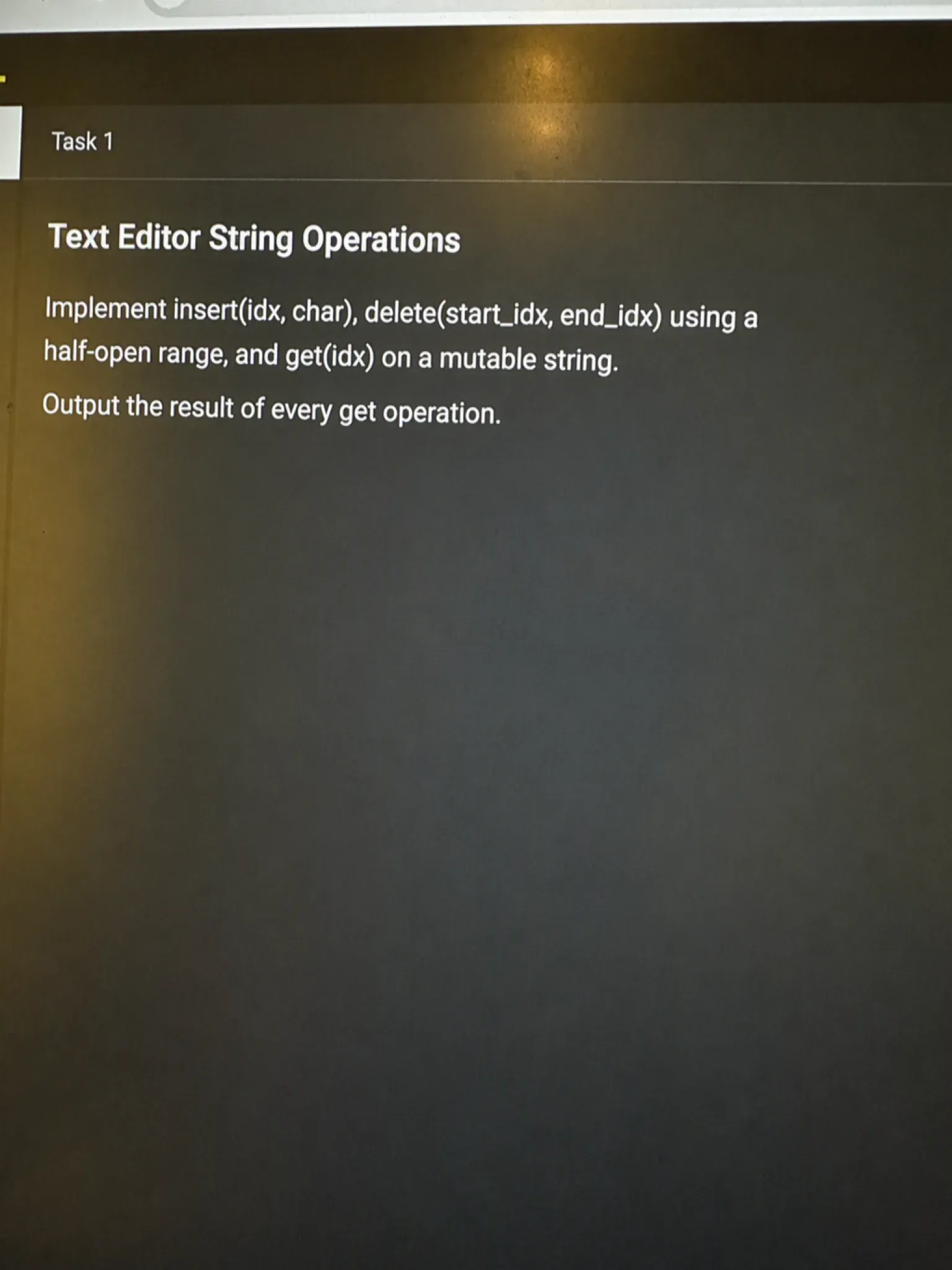 My GEICO Codility question 3 - Text Editor String Operations