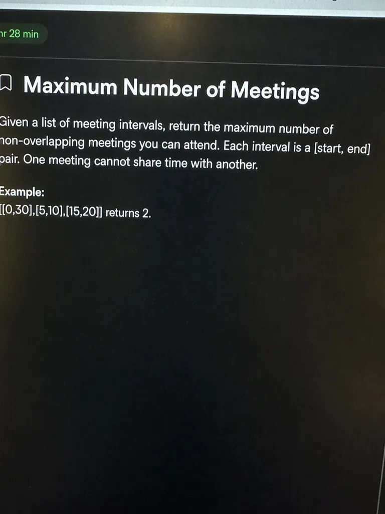 HackerRank OA question 2 — Maximum Number of Meetings