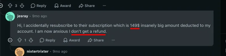 Reddit comment describing an accidental $149 renewal and refund anxiety