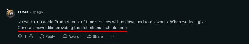 Reddit comment describing unstable service and repeated general answers